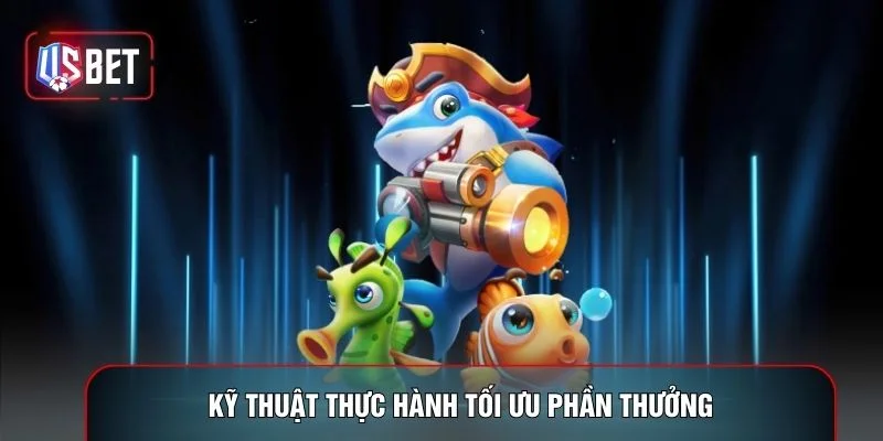 Kỹ thuật thực hành tối ưu phần thưởng